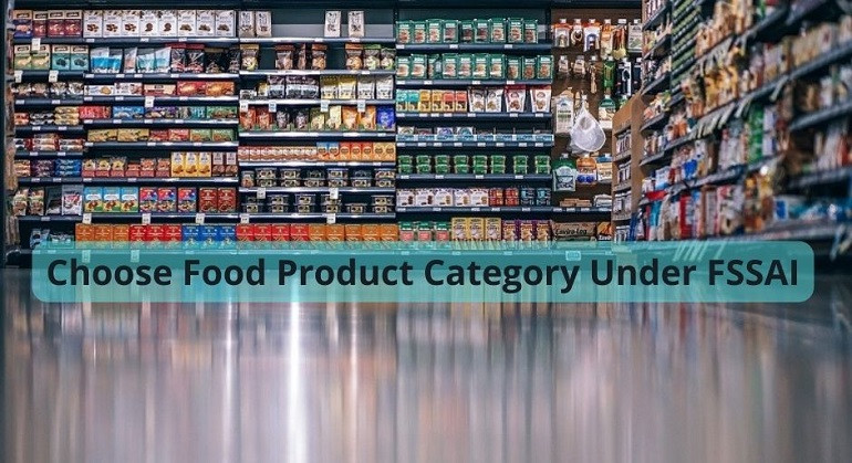 How to choose your Food Product Category under Fssai Regulation